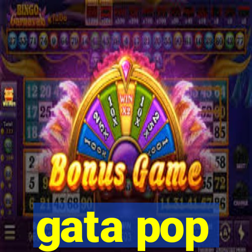 gata pop